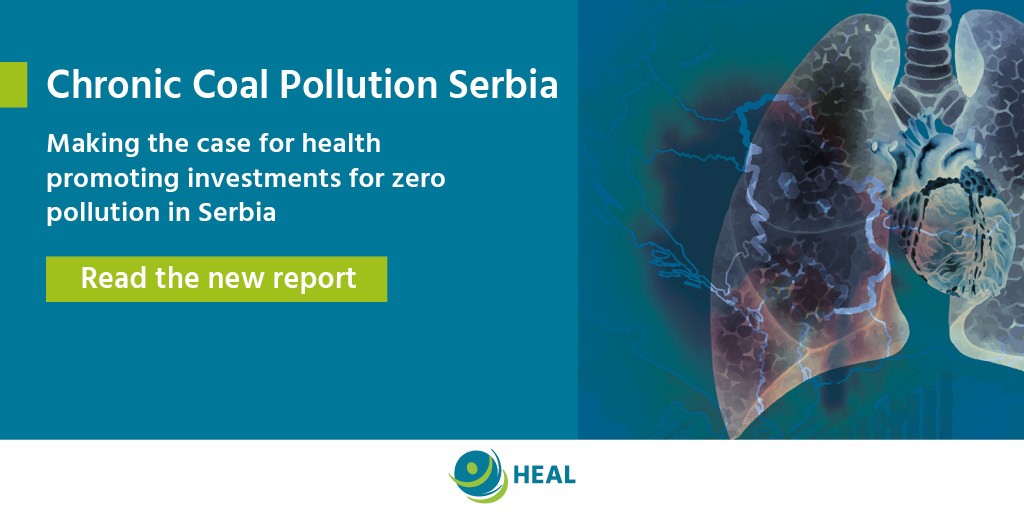Chronic Coal Pollution Serbia – Making the case for health promoting investments for zero pollution in Serbia