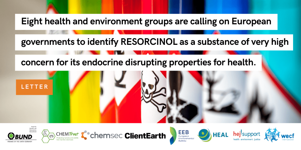 Letter: Health and environment groups call on EU governments to identify Resorcinol as a substance of very high concern